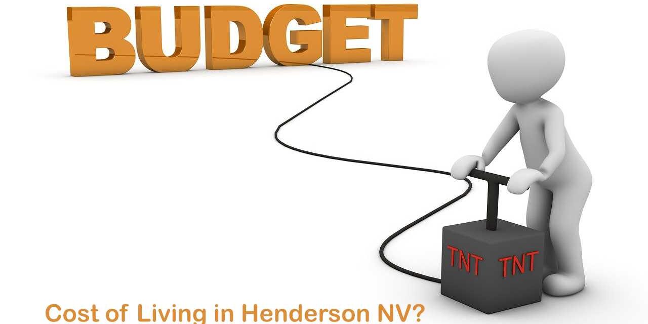 Cost of Living: Henderson NV, Las Vegas NV & San Diego CA